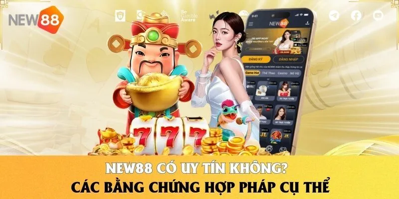 NEW88 Có Uy Tín Không