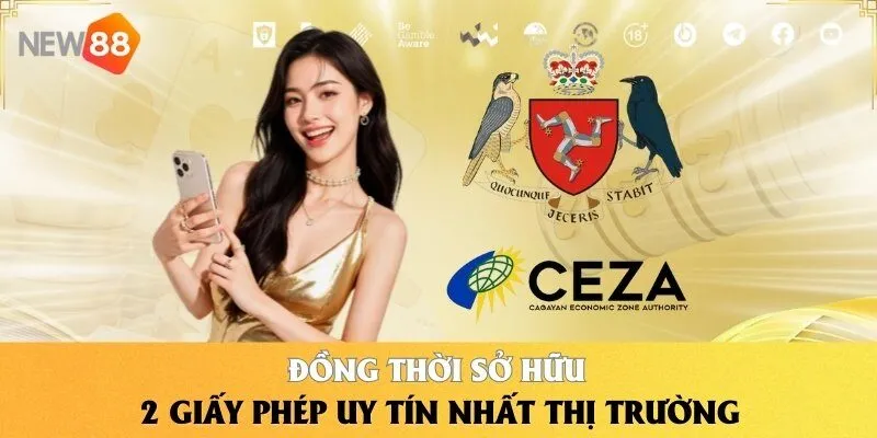 Đồng thời sở hữu 2 giấy phép uy tín nhất thị trường