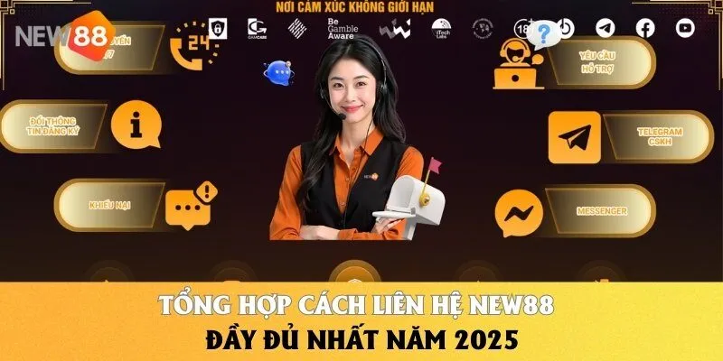 Liên Hệ NEW88 - Hỗ Trợ Nhanh, An Toàn Và Chuyên Nghiệp 1 Tổng hợp cách liên hệ NEW88 đầy đủ nhất năm 2025